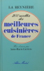 200 recettes des meilleures cuisinières de France.. LA REYNIERE (et collectif)