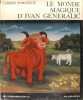 Le monde magique d’Ivan Generalic. TOMASEVIC Nebojsa