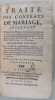 Traité des contrats de mariage, contenant un recueil des maximes les plus approuvées pour les règles & les dresser avec précaution, & les clauses ...