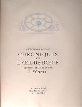 Chroniques de l’oeil de boeuf. les petits appartements de la cour et les salons de Paris sous Louis XIV, la Régence, Louis XV, Louis XVI.. TOUCHARD ...