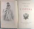 Histoire de l’Opéra. ROYER Alphonse