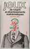 Jeux de l’esprit et divertissements mathématiques. ALEM Jean Pierre
