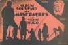 Album souvenir des Misérables de Victor Hugo. (Synopsis) HUGO Victor (FESCOURT - Pathé Consortium Cinéma)
