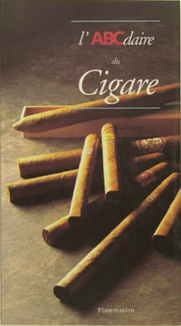 ABCdaire du Cigare. DESCHODT Eric