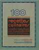 100 recettes culinaires. (Végétaline) 