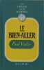 Le bien aller. VIALAR PAUL 