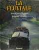 La fluviale. CHABROL Jean Pierre & LESAING Bernard