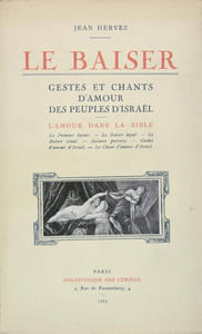 Le baiser - Gestes et chants d'amour des peuples d'Israël