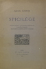 Spicilège. SCHWOB Marcel