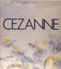 Cézanne. COUTAGNE Denis & ELY Bruno