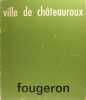 Fougeron - Peintures 1943-1973 dessins.. JOSSE Pierre