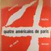 Quatre am&eacute;ricains de Paris - Downing, Hicks, De Caro, Levee. Collectif.