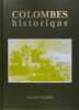 Colombes historique (faits, documents, images et personnages) des origines à la fin de la seconde guerre mondiale. POLETTI Mattéo