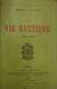 La vie rustique 1887-1888. DIGUET Charles (Exemplaire enrichi  d'un envoi de l'auteur)