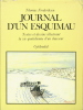 Journal d'un Esquimau - Textes et dessins illustrant la vie quotidienne d'un chasseur. FREDERIKSEN Thomas