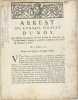 Arrest du Conseil d'Estat du Roy qui descharge du payement du Droit de deux & demi pour cent les marchandises estrangeres qui seront transportées de ...