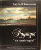 Raphaël Toussaint - Paysages ou "un certain regard". LEVANIER Loïs