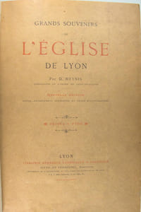 Les grands souvenirs de l’Eglise de Lyon