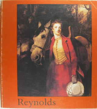 Sir Joshua Reynolds (1723-1792). ROSENBERG Pierre, PENNY Nicholas & ROSENBLUM Robert et collectif