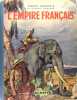 L'empire français. Maurois André