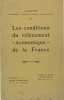Les conditions du relèvement - économique - de la France (enquête du journal l'Eclair Comtois). MAITRE J. (Marie Jean)
