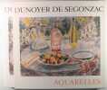 Dunoyer de Segonzac, aquarelles. PASSERON Roger & DUNOYER DE SEGONZAC
