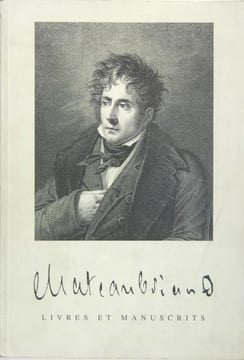 Catalogue Chateaubriand - Livres et manuscrits provenant principalement de la collection Maurice Chalvet. DIESBACH Ghislain