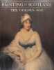 Painting in Scotland - The golden age. MACMILLAN Duncan