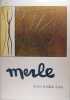 MERLE. Collectif.