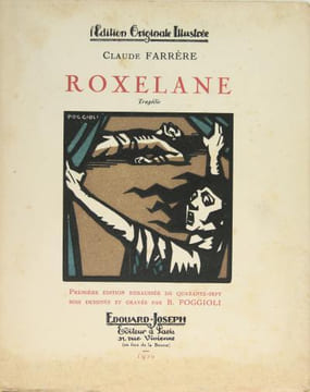 Roxelane - Tragédie. FARRERE Claude