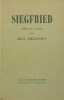 Siegfried - pièce en 4 actes. GIRAUDOUX Jean