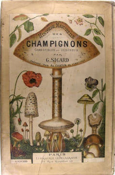 Histoire naturelle des champignons comestibles et vénéneux. SICARD G. (CHATIN Ad. pref.)