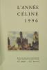 L'année Céline 1996. collectif (Celine)