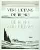 Vers l'étang de Berre.. MAURRAS Charles & JOSSO C. P.