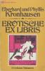Erotische ex libris. KRONHAUSEN Eberhard & Phyllis
