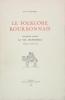 Le folklore Bourbonnais - Première partie : la vie matérielle. GAGNON Camille (Claude Joly)