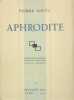Aphrodite. LOUYS Pierre (MAGLIN Firmin)