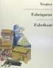 Venter, Fabriqueur, Fabrikant - Joodse ondernemers en ondernemingen in Nederland 1796-1940. (Catalogue) BERG Hetti, WIJSENBEEK Thera, FISCHER Eric