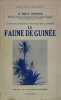 LA VIE DES ANIMAUX SAUVAGES DE L’AFRIQUE, LA FAUNE DE Guinée. GROMIER Emile (Dr) :