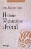 Histoire de la psychanalyse après Freud. FAGES Jean Baptiste
