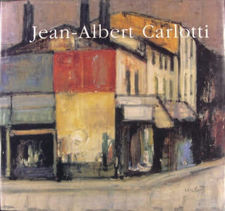 Jean Albert Carlotti - "Donner une forme à sa vie intérieure"