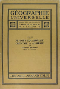 Géographie universelle : Tome XII - Afrique équatoriale, orientale et australe