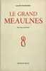 Le grand Meaulnes. Fournier Alain
