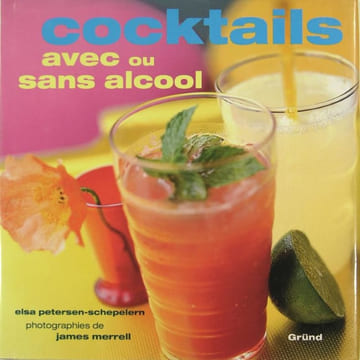 Cocktails avec ou sans alcool. PETERSEN SCHELPELERN Elsa (MERRELL James)