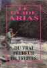Le guide Arias du vrai pêcheur de truites. ARIAS Alphonse 