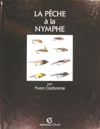 La pêche à la nymphe.