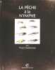 La pêche à la nymphe.. Yvon Carbonne