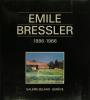 Emile Bressler 1886-1966 - Peintures. PENEL Alain 