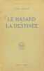 Le hasard et la destinée. SAGERET Jules