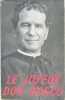 Le joyeux Don Bosco. CHIAVARINO Louis